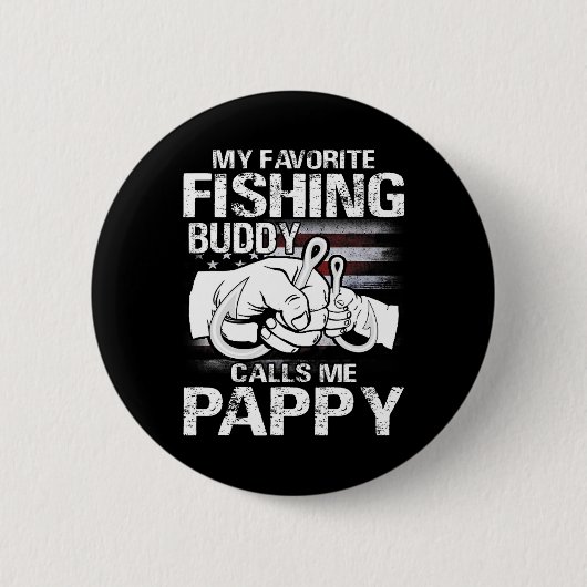 Mein Lieblings-Angelfreund nennt mich Pappy Button (Vorderseite)