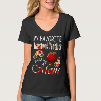 Mein Lieblings-Assistenzlehrer nennt mich Mama Nie T-Shirt