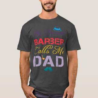 Mein Lieblings-Barber nennt mich Vater Funny Fathe T-Shirt