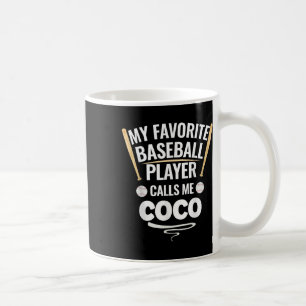 Mein Lieblings-Baseball-Spieler nennt mich Coco Kaffeetasse
