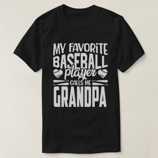Mein Lieblings-Baseball-Spieler nennt mich GRANDPA T-Shirt (Design vorne)
