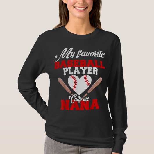 Mein Lieblings-Baseball-Spieler nennt mich Nana Wo T-Shirt (Vorderseite)