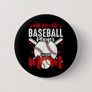 Mein Lieblings-Baseballspieler nennt mich Mama Fun Button