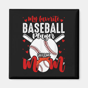 Mein Lieblings-Baseballspieler nennt mich Mama Fun Magnet