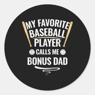 Mein Lieblings-Baseballspieler ruft mich Bonus-Vat Runder Aufkleber