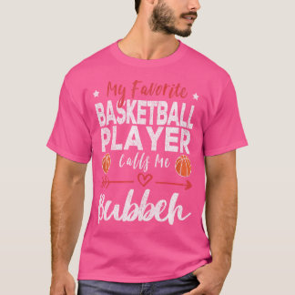 Mein Lieblings-Basketball-Spieler nennt mich Bubbe T-Shirt