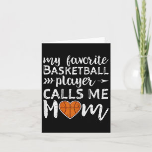 Mein Lieblings-Basketball-Spieler nennt mich Mama Karte