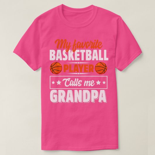 Mein Lieblings-Basketball-Spieler nennt mich Opa C T-Shirt (Design vorne)