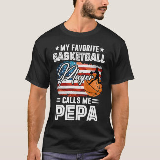 Mein Lieblings-Basketball-Spieler nennt mich Pepa T-Shirt