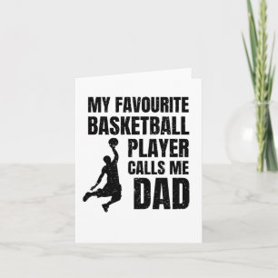 Mein Lieblings-Basketball-Spieler nennt mich Vater Karte