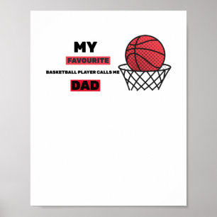 Mein Lieblings-Basketball-Spieler nennt mich Vater Poster