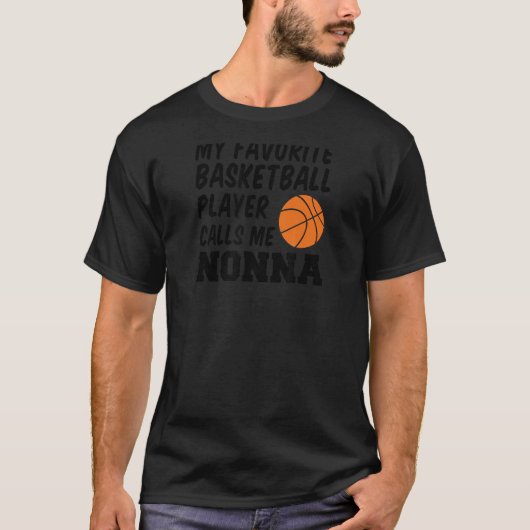 Mein Lieblings-Basketball-Spieler ruft mich Nonna  T-Shirt (Vorderseite)