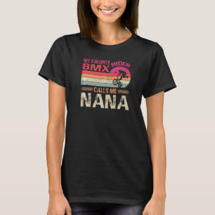 Mein Lieblings-Bmx-Rider nennt mich Nana Vintag T-Shirt