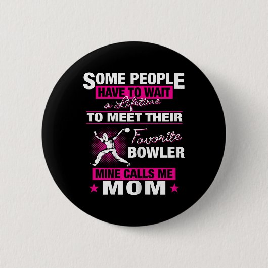 Mein Lieblings-Bowler nennt mich Mama Bowling Mama Button (Vorderseite)