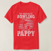 Mein Lieblings-Bowling-Player nennt mich Pappy Vat T-Shirt (Design vorne)