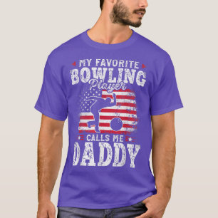 Mein Lieblings-Bowling-Spieler ruft mich Daddy Vat T-Shirt