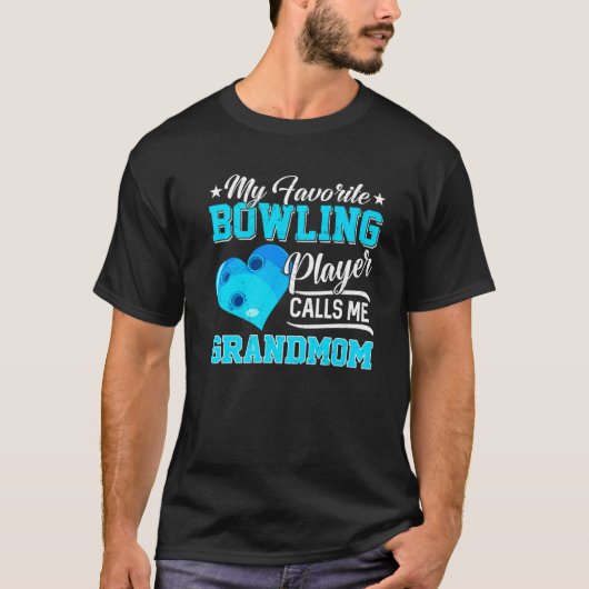 Mein Lieblings-Bowling-Spieler ruft mich Großmutte T-Shirt (Vorderseite)