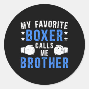 Mein Lieblings-Boxer nennt mich Bruder Boxbrother Runder Aufkleber