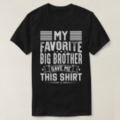 Mein Lieblings-BROTHER gab mir dieses Shirt (Design vorne)