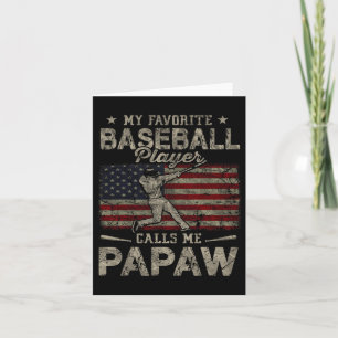 Mein Lieblings-Bysebyll-Player ruft mich Papaw Fat Karte