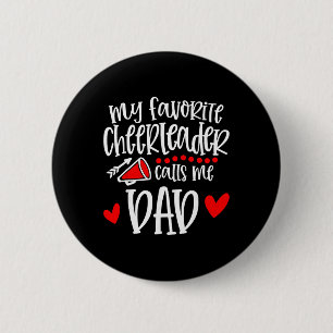 Mein Lieblings-Cheerleader nennt mich Dad Lustiger Button