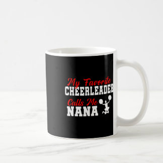 Mein Lieblings-Cheerleader nennt mich Nana Lustige Kaffeetasse
