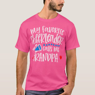 Mein Lieblings-Cheerleader nennt mich Opa Lustiger T-Shirt