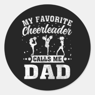 Mein Lieblings-Cheerleader nennt mich Vater Vater& Runder Aufkleber
