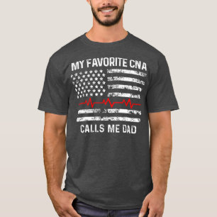Mein Lieblings-CNA nennt mich Papa CNA-Medizinpers T-Shirt