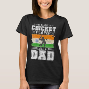 Mein Lieblings-Cricket-Spieler nennt mich Dad Indi T-Shirt