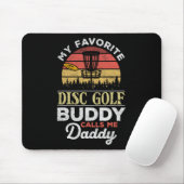 Mein Lieblings-Discgolf-Kumpel nennt mich Daddy - Mousepad (Mit Mouse)