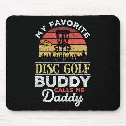 Mein Lieblings-Discgolf-Kumpel nennt mich Daddy - Mousepad (Vorne)