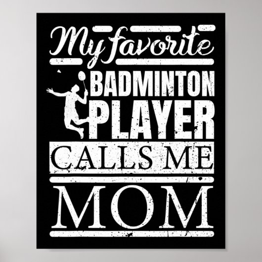 Mein Lieblings-Dminton-Player ruft mich Mama an Poster (Vorne)