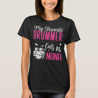 Mein Lieblings-Drummer nennt mich NANA Niedlich T-Shirt