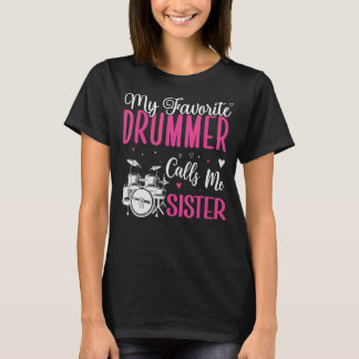 Mein Lieblings-Drummer nennt mich Schwester Niedli T-Shirt