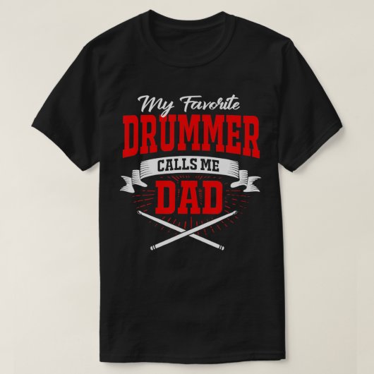 Mein Lieblings-Drummer nennt mich Vater T-Shirt (Design vorne)