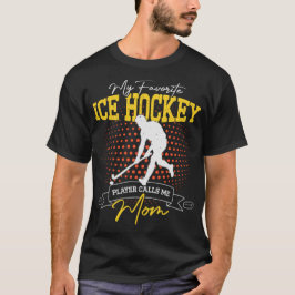 Mein Lieblings-Eishockeyspieler nennt mich Mama lu T-Shirt