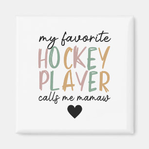 Mein Lieblings-Eishockeyspieler nennt mich Mamaw V Magnet