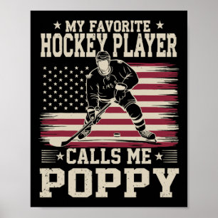 Mein Lieblings-Eishockeyspieler nennt mich Poppy U Poster