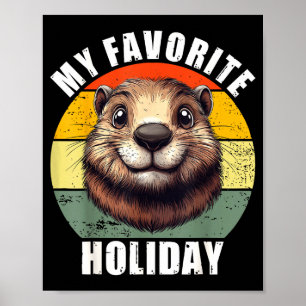 Mein Lieblings-Feiertag Lustiger Groundhog Day 202 Poster