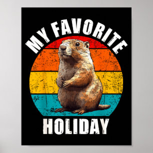 Mein Lieblings-Feiertag Lustiger Groundhog Day 202 Poster