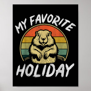 Mein Lieblings-Feiertag Retro-Murmeltier Lustiges Poster