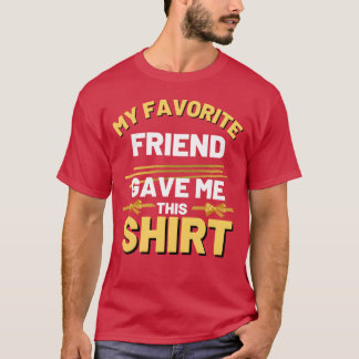 Mein Lieblings-Freund gab mir Vintag T-Shirt