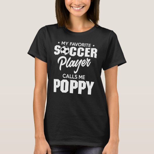 Mein Lieblings-Goalie nennt mich Poppy Soccer Play T-Shirt (Vorderseite)