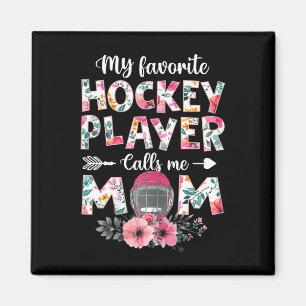 Mein Lieblings-Hockey-Spieler nennt Me Mama Hockey Magnet