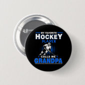 Mein Lieblings-Hockey-Spieler nennt mich GRANDPA Button (Vorne & Hinten)