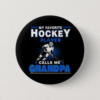 Mein Lieblings-Hockey-Spieler nennt mich GRANDPA Button