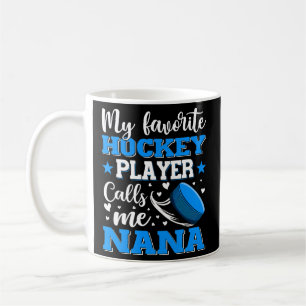 Mein Lieblings-Hockey-Spieler nennt mich Nana Moth Kaffeetasse