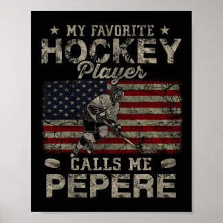 Mein Lieblings-Hockey-Spieler nennt mich Pepere Fa Poster