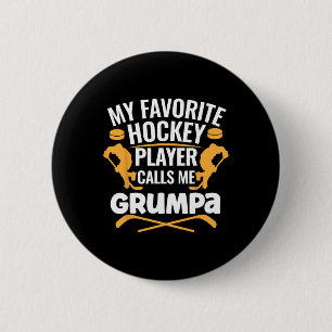 Mein Lieblings-Hockeyspieler nennt mich Grumpa  Button